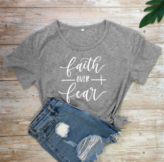 Faith Over Fear Christian T-Shirt Religion Clothing For Women Faith Shirt K-AROLE